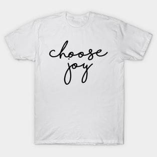 Choose Joy T-Shirt